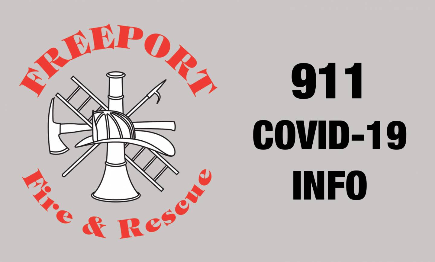 CALLING 911-FREEPORT FIRE DEPT & COVID-19