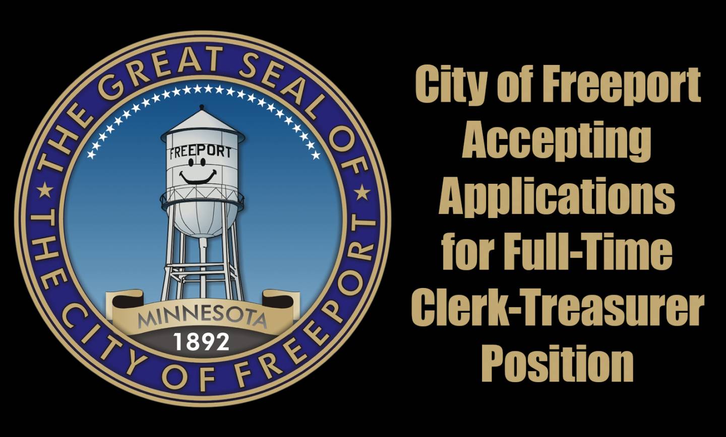 The City of Freeport is accepting applications for a Clerk-Treasurer